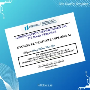 Fillable Guatemala Gobernación Departamental de Baja Verapaz Diploma for Conference on COVID-19 Sanctions Template Template Preview - FillDocs